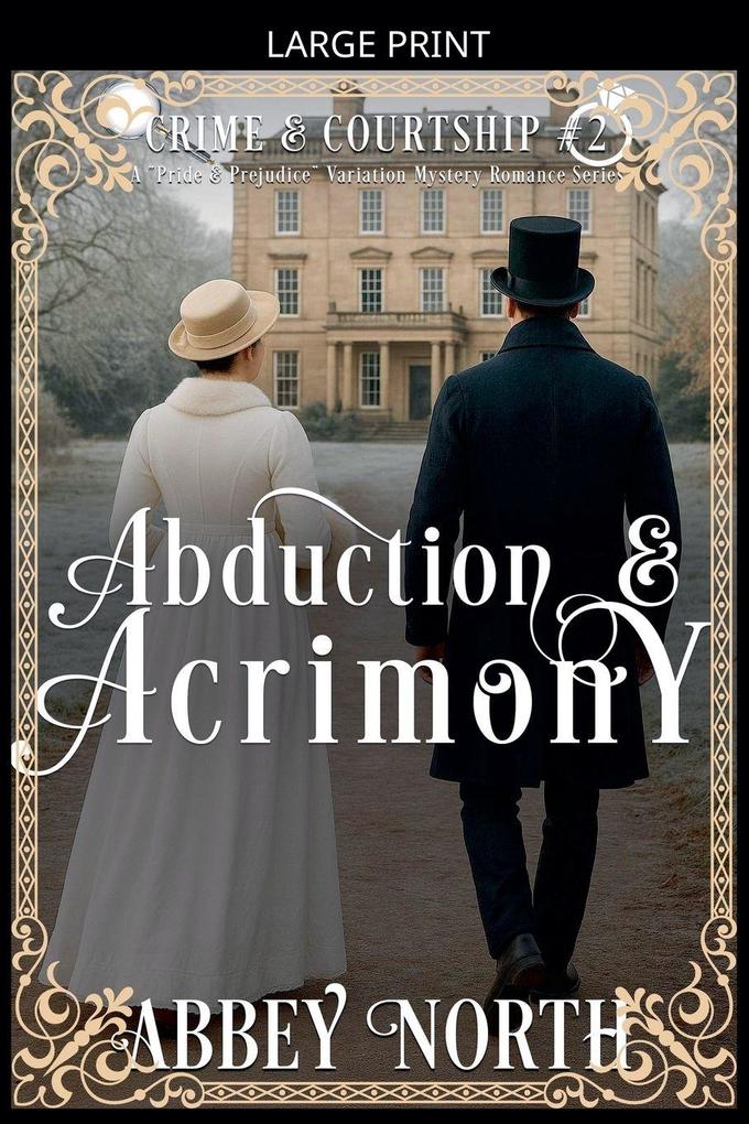 Abduction & Acrimony