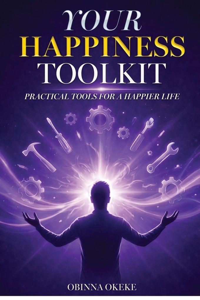 Your Happiness Toolkit