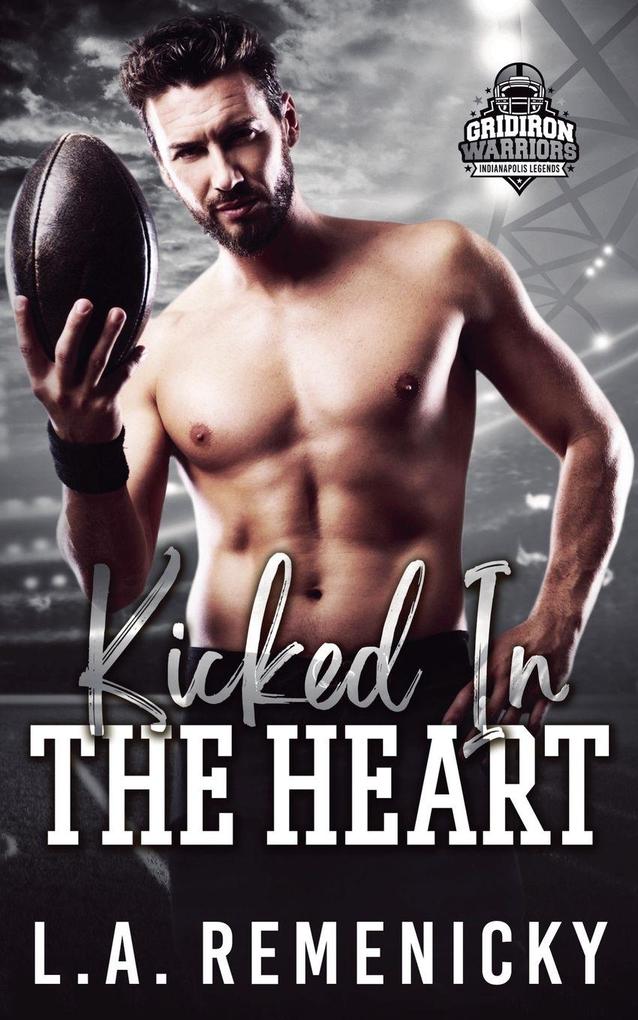 Kicked in the Heart