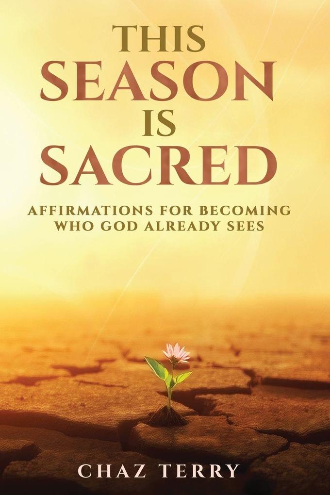 This Season is Sacred