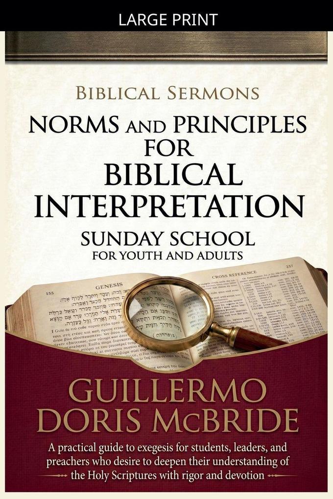 Norms and Principles for Biblical Interpretation
