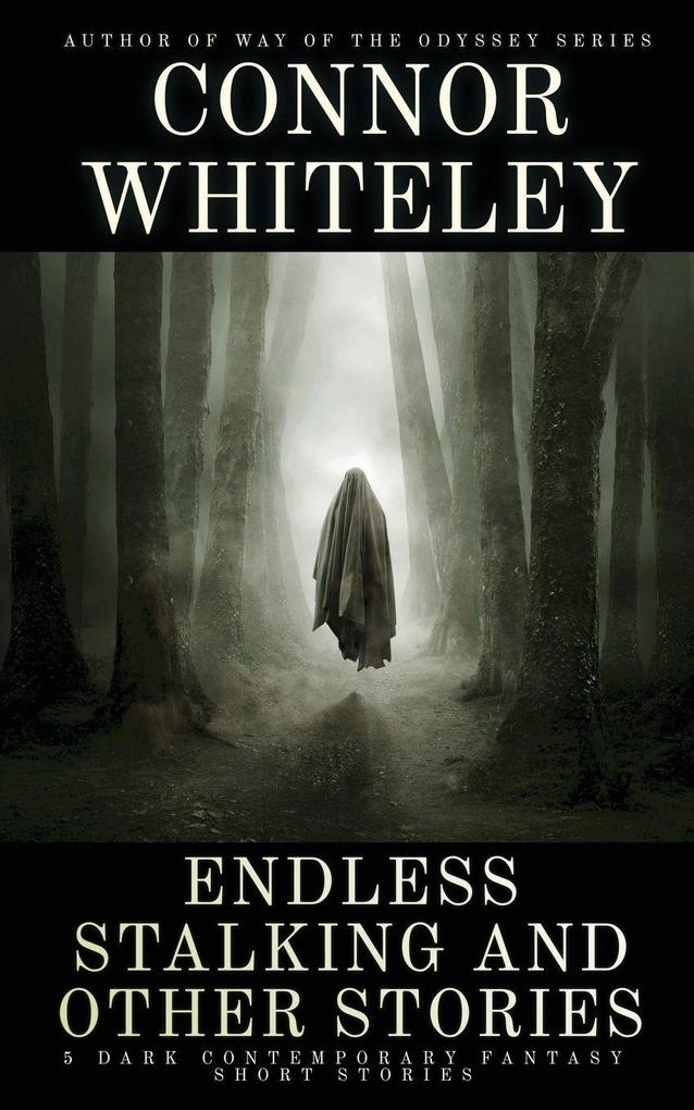 Endless Stalking and Other Stories