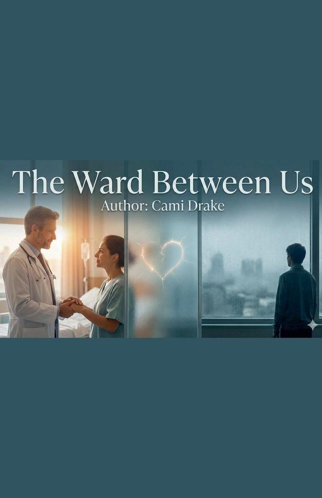 The Ward Between Us