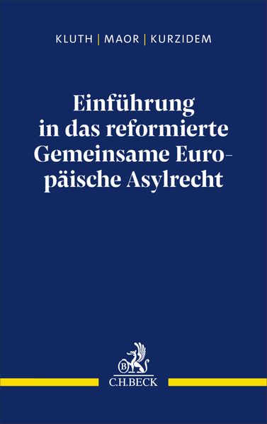 Einführung in das reformierte Gemeinsame Europäische Asylrecht