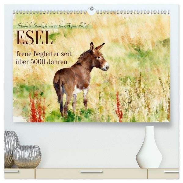 Esel - Treue Begleiter seit über 5000 Jahren (hochwertiger Premium Wandkalender 2027 DIN A2 quer) Kunstdruck in Hochglanz
