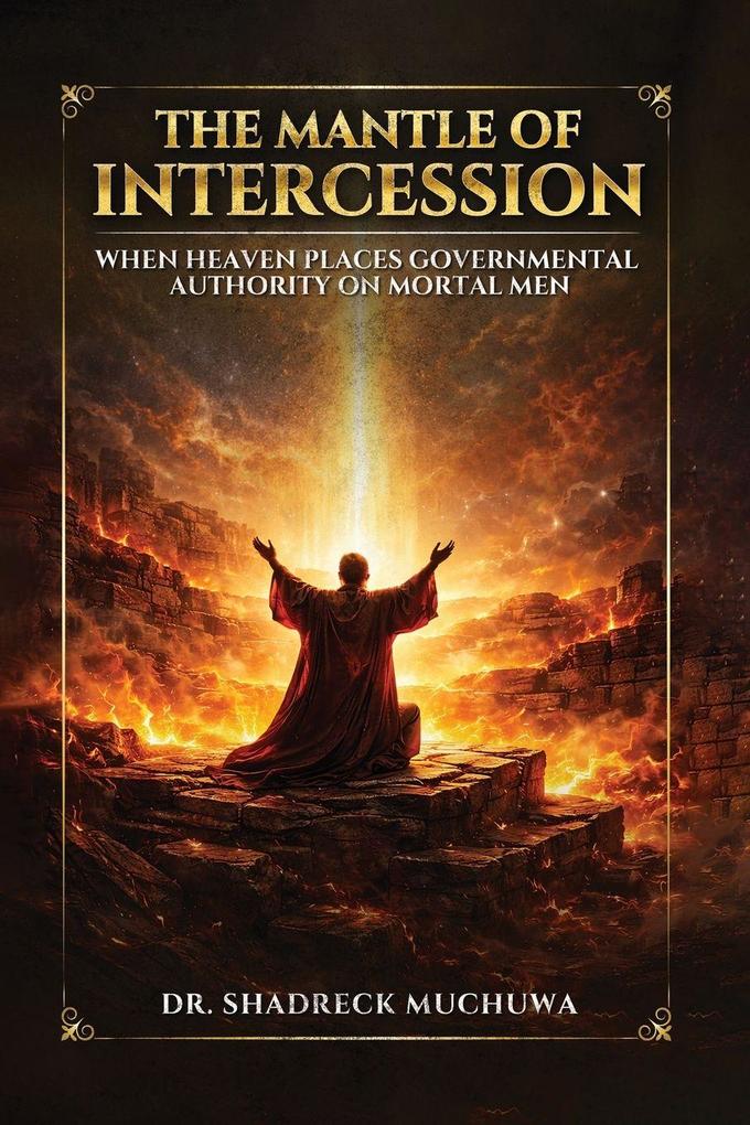 The Mantle of Intercession