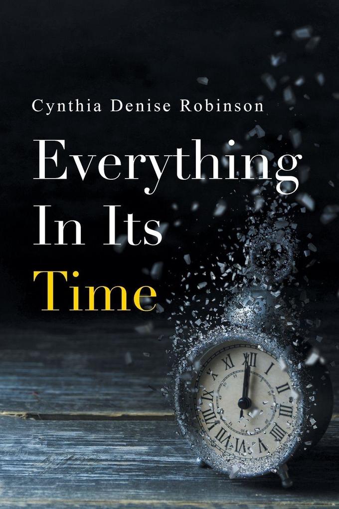 Everything In Its Time