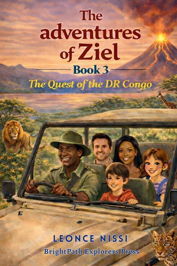 The Adventures Of Ziel - The Quest of the DR Congo- Book 3