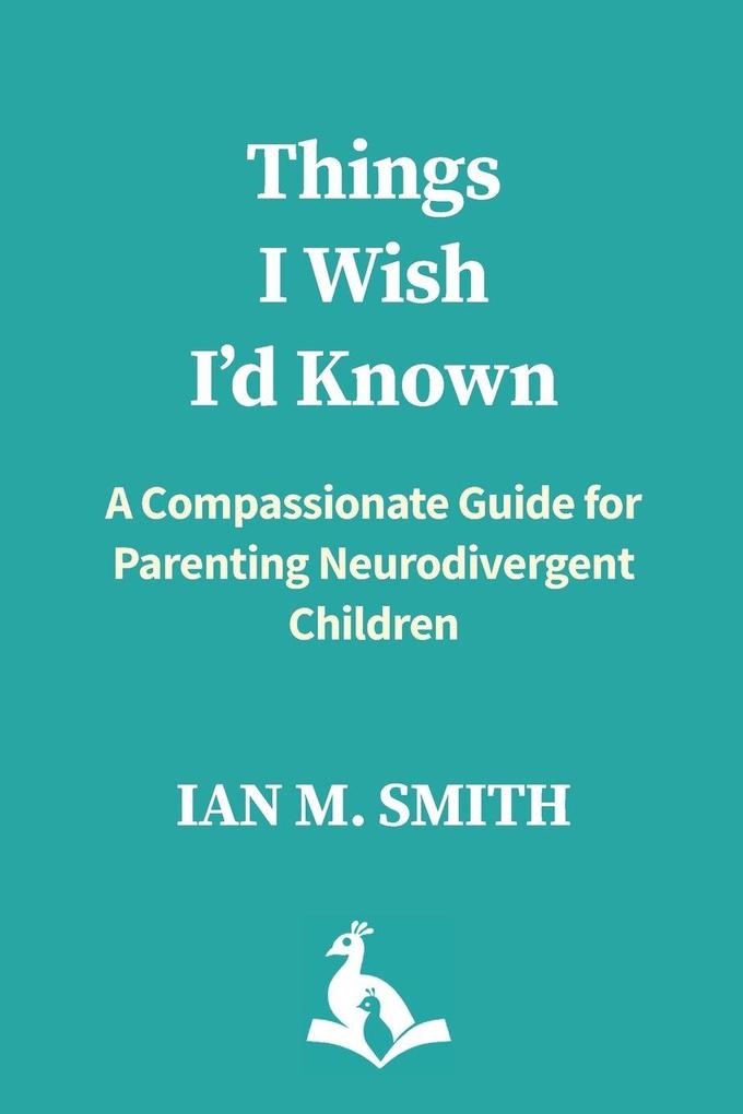 Things I Wish I'd Known