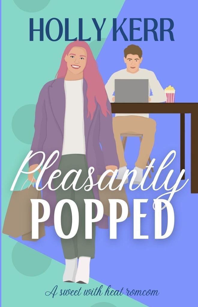 Pleasantly Popped