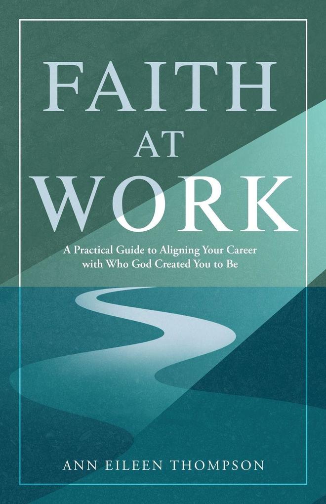 Faith at Work