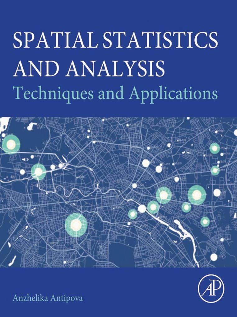 Spatial Statistics and Analysis