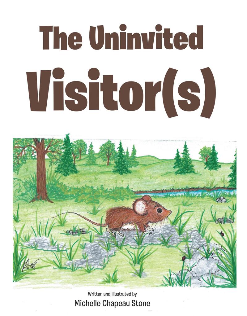 The Uninvited Visitor(s)