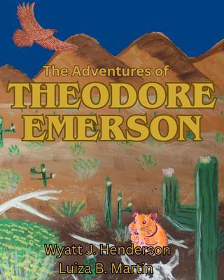 The Adventures of Theodore Emerson