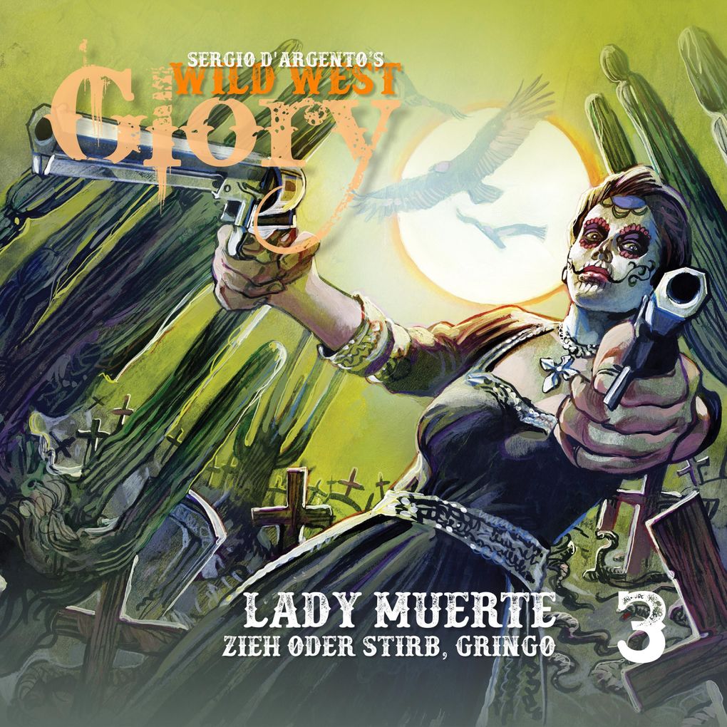Lady Muerte / Zieh oder stirb Gringo