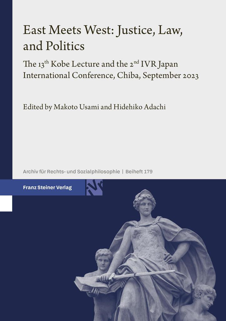 East Meets West: Justice Law and Politics