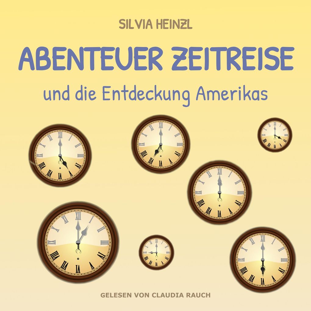 Abenteuer Zeitreise und die Entdeckung Amerikas