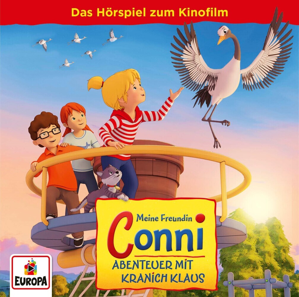 Meine Freundin CONNI - Abenteuer mit Kranich Klaus - Hörspiel zum Kinofilm