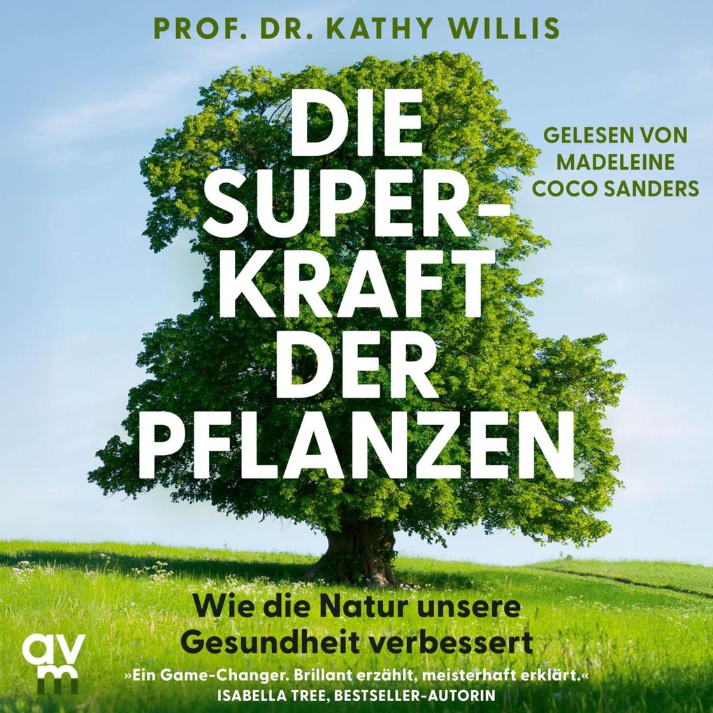 Die Superkraft der Pflanzen