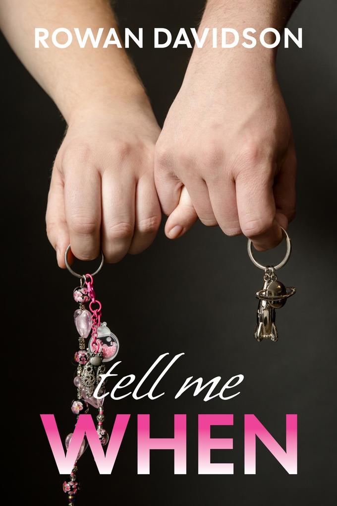 Tell Me When