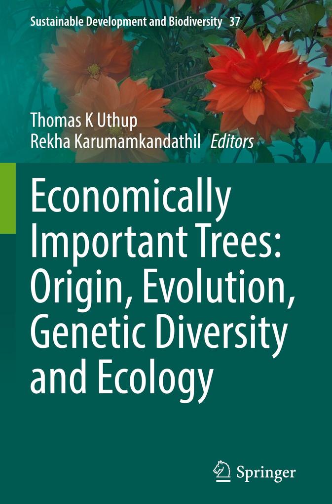 Economically Important Trees: Origin Evolution Genetic Diversity and Ecology