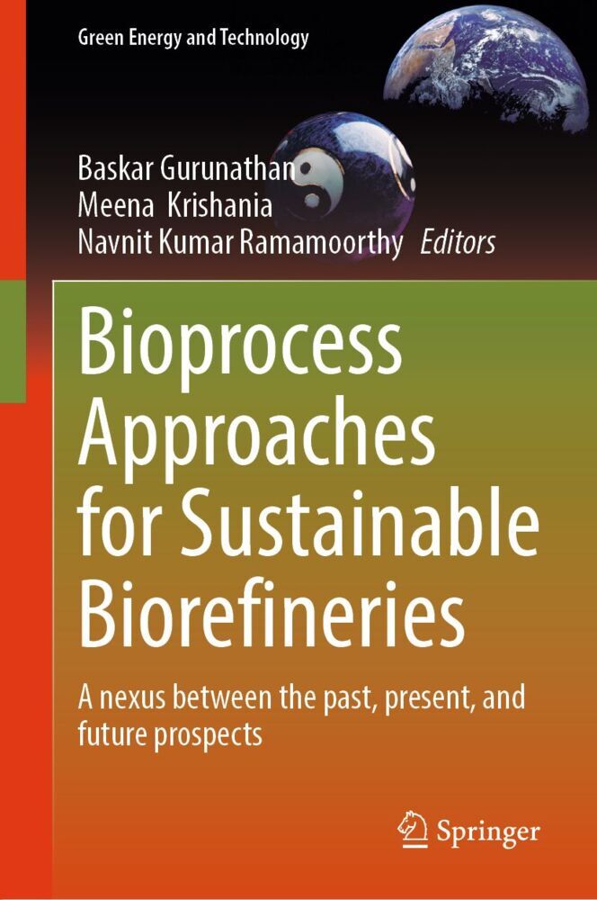 Bioprocess Approaches for Sustainable Biorefineries