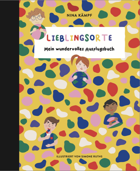 Lieblingsorte- Mein wundervolles Ausflugsbuch