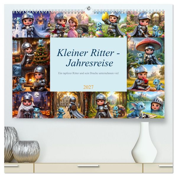 Kleiner Ritter - Jahresreise (hochwertiger Premium Wandkalender 2027 DIN A2 quer) Kunstdruck in Hochglanz