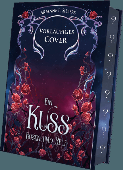 Ein Kuss aus Rosen und Reue