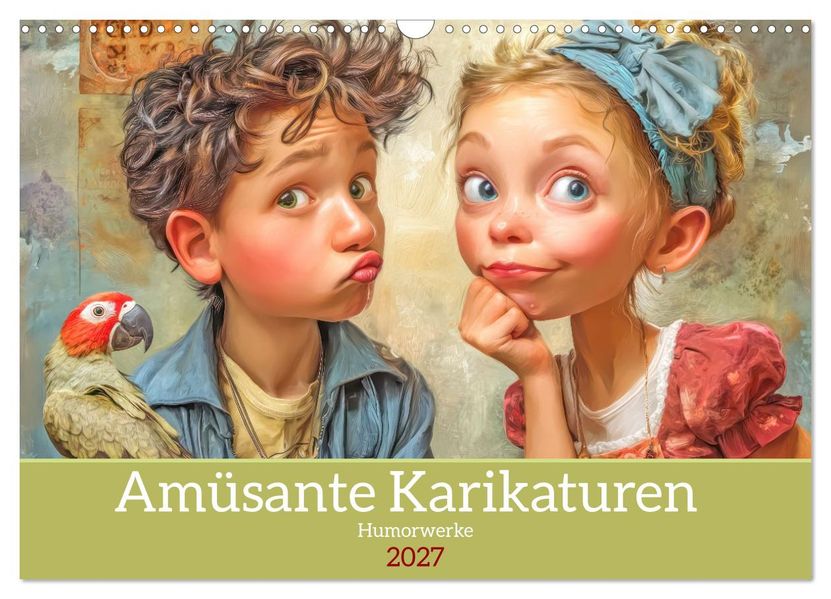 Amüsante Karikaturen - Humorwerke (Wandkalender 2027 DIN A3 quer) CALVENDO Monatskalender