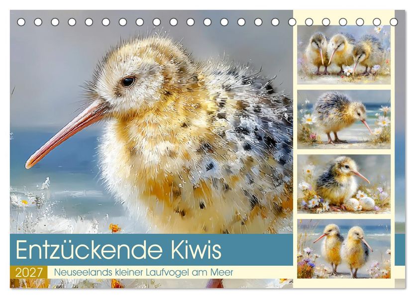 Entzückende Kiwis. Neuseelands kleiner Laufvogel am Meer (Tischkalender 2027 DIN A5 quer) CALVENDO Monatskalender
