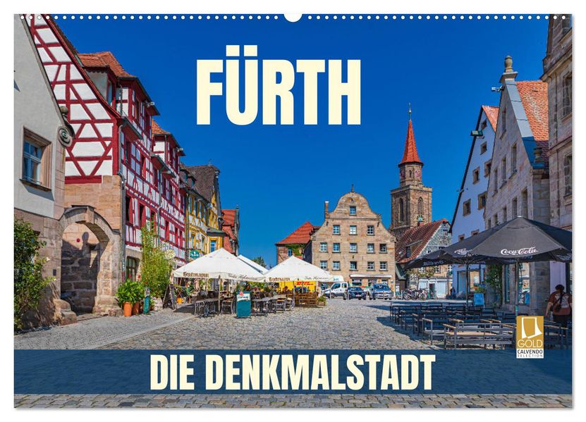 Fürth - die Denkmalstadt (Wandkalender 2027 DIN A2 quer) CALVENDO Monatskalender