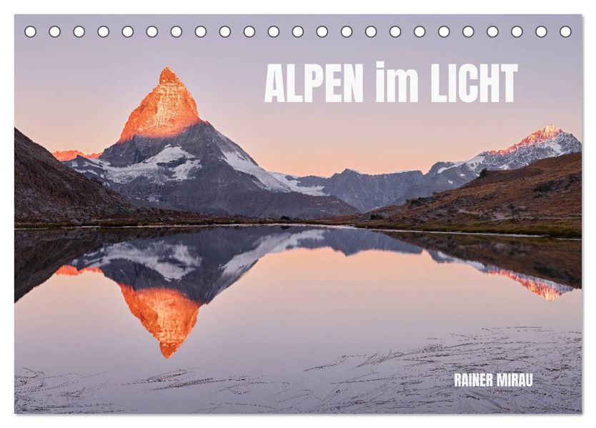 Alpen im Licht (Tischkalender 2027 DIN A5 quer) CALVENDO Monatskalender
