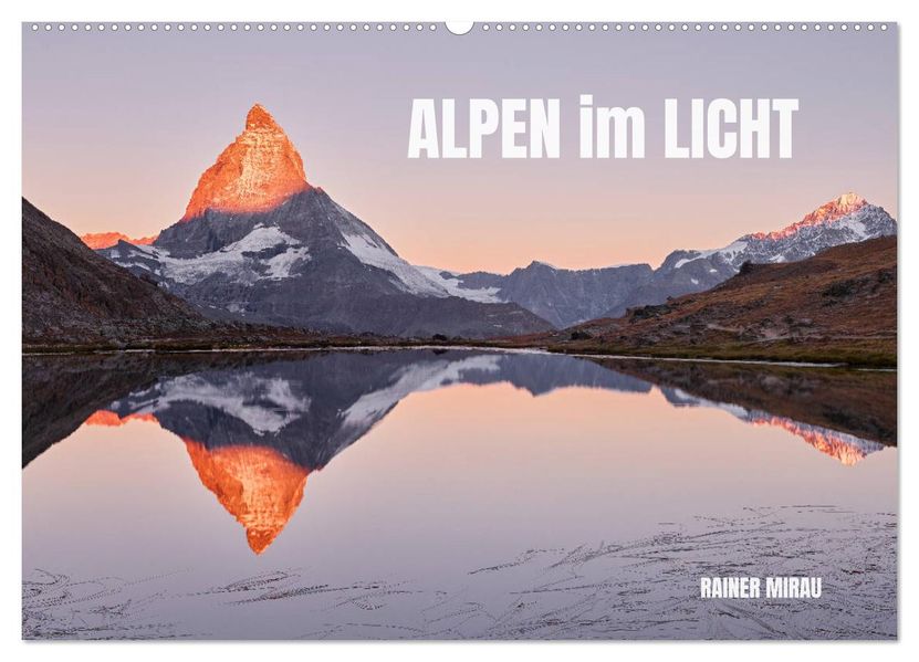 Alpen im Licht (Wandkalender 2027 DIN A2 quer) CALVENDO Monatskalender