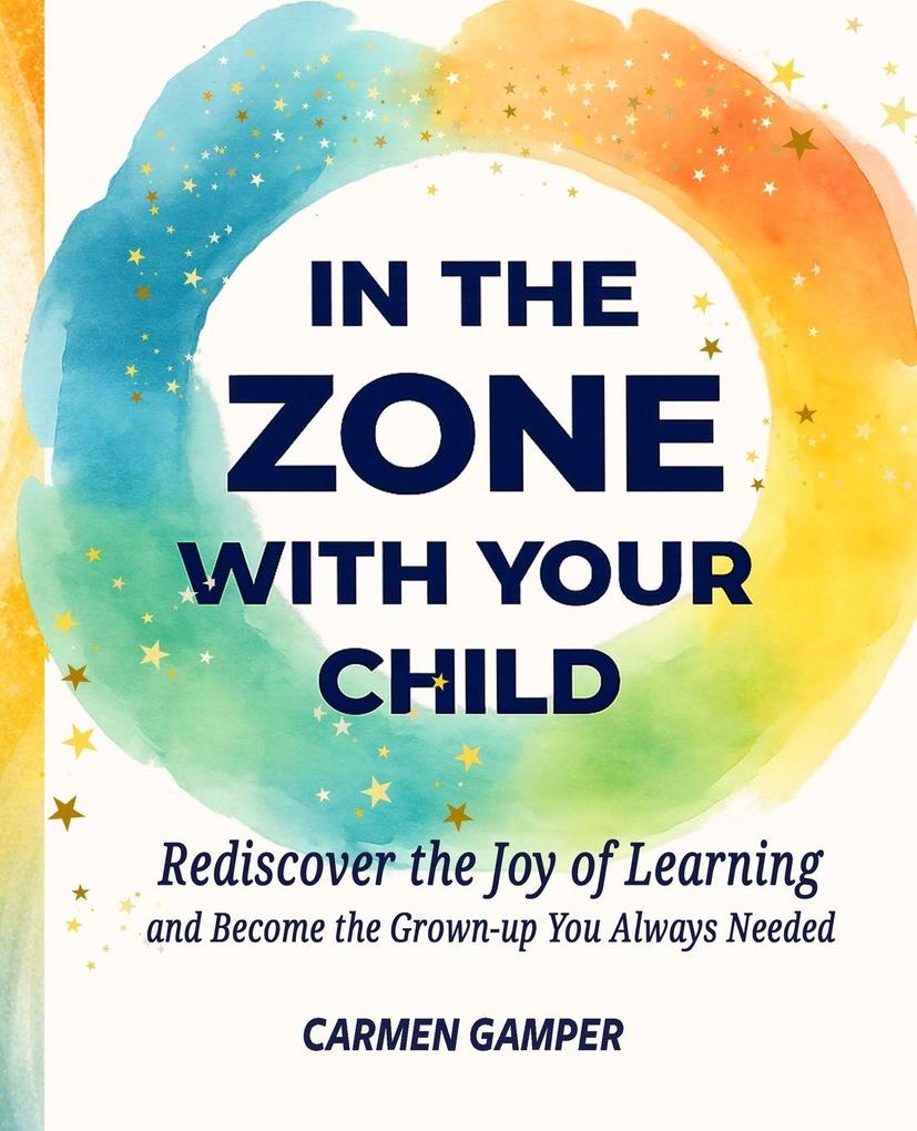 In the Zone With Your Child