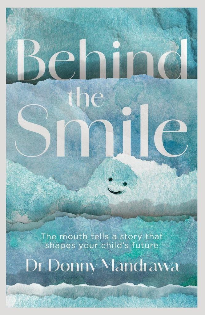Behind the Smile