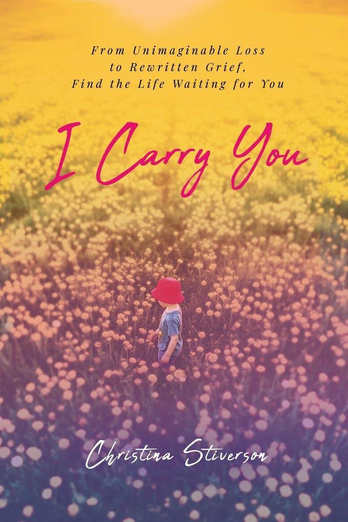 I Carry You