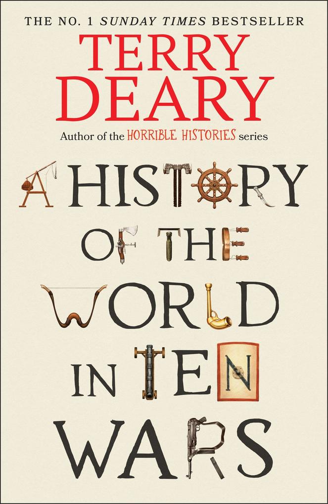A History of The World in Ten Wars