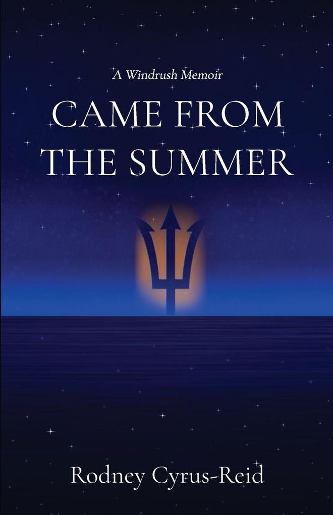 Came from the Summer