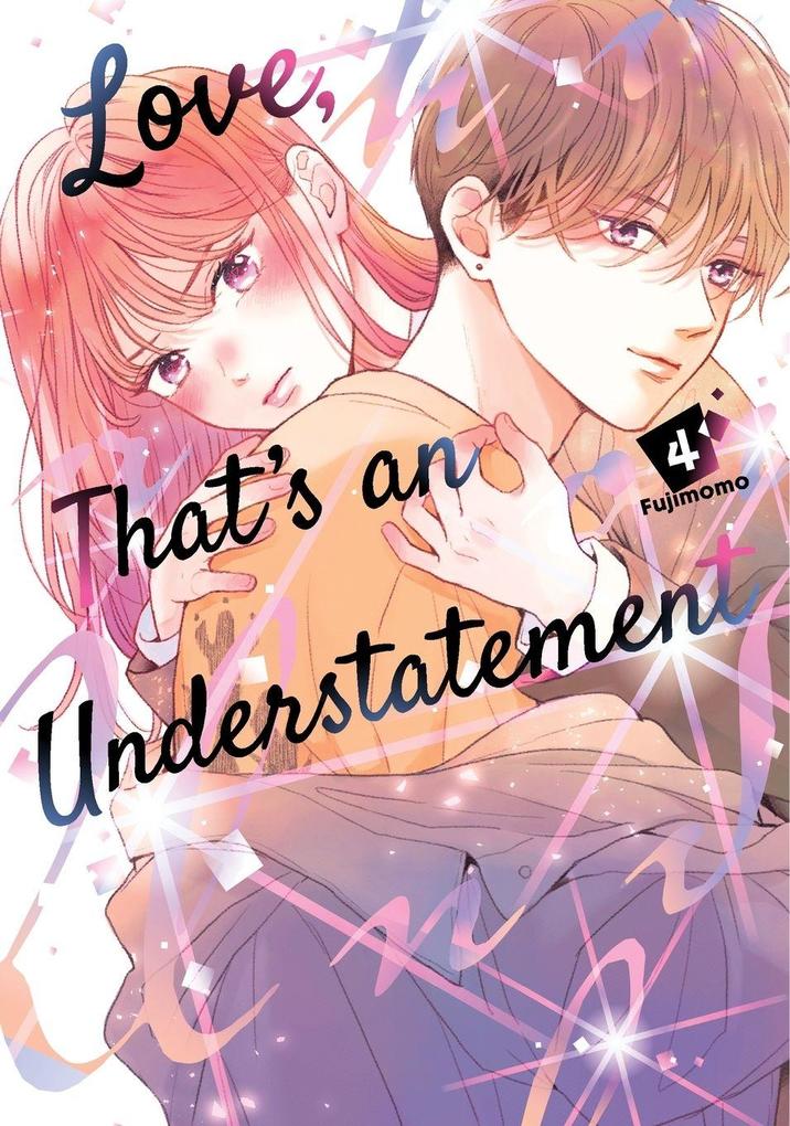 Love That's an Understatement 4