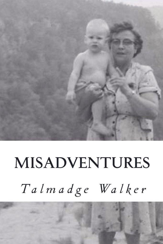 Misadventures
