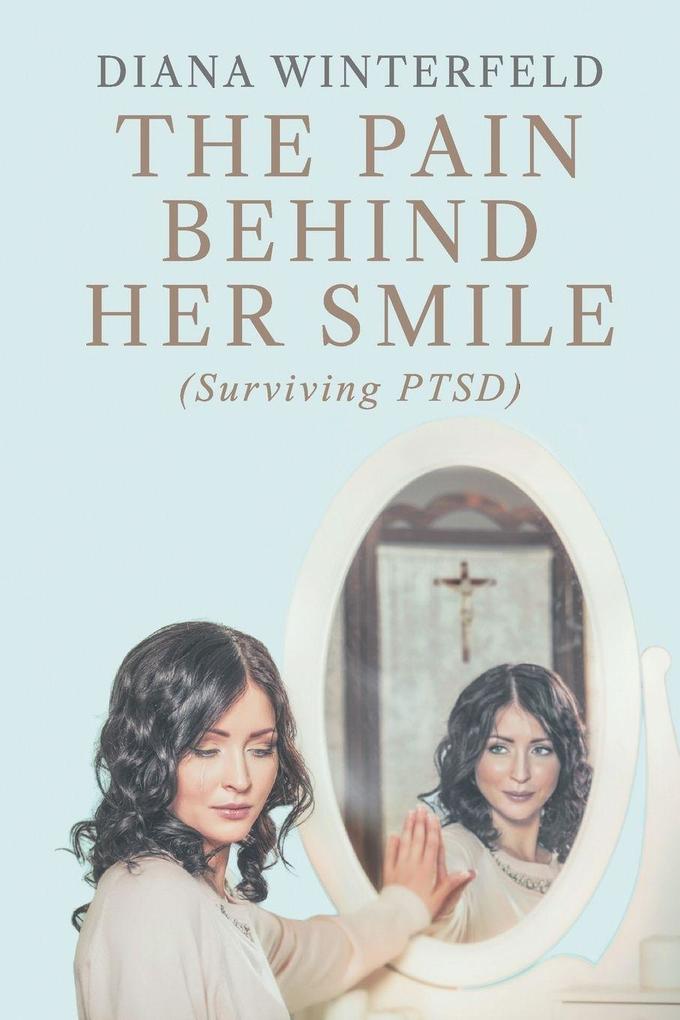 The Pain Behind Her Smile