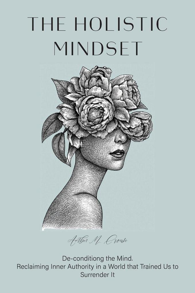 The Holistic Mindset