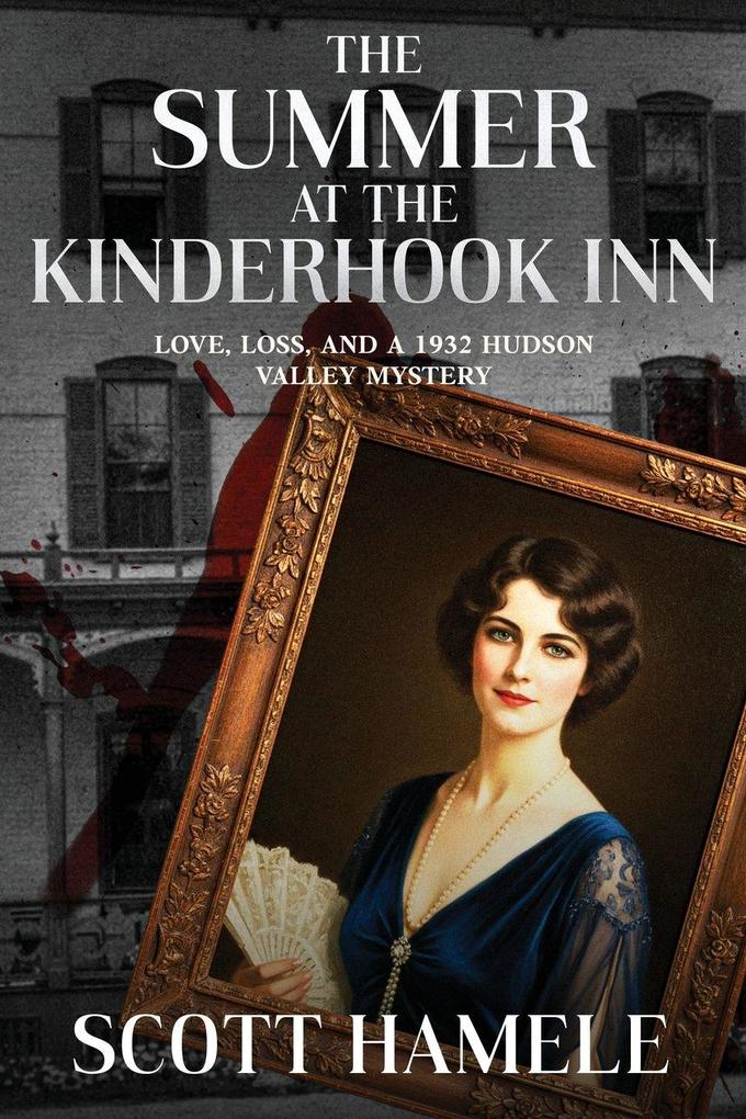 The Summer at the Kinderhook Inn