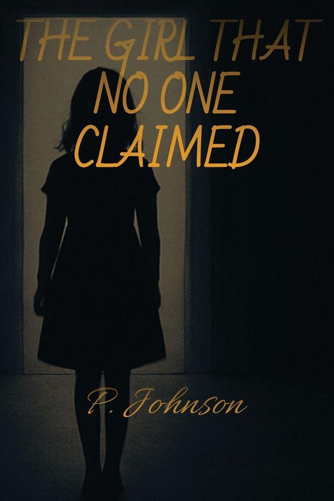 The Girl That No One Claimed