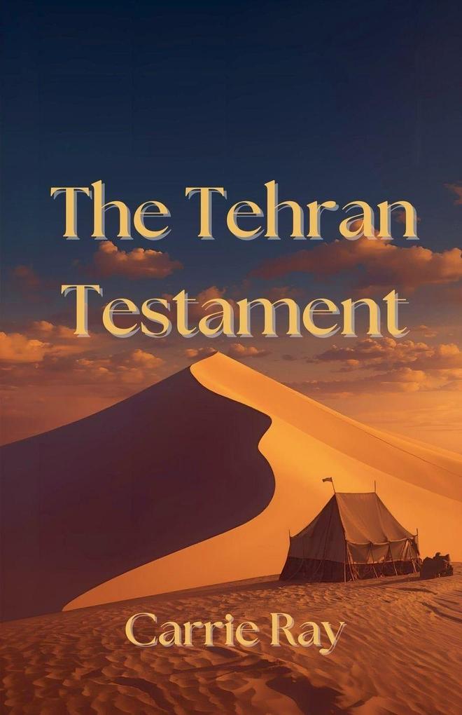 The Tehran Testament