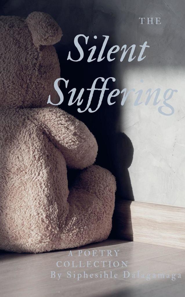 The Silent Suffering