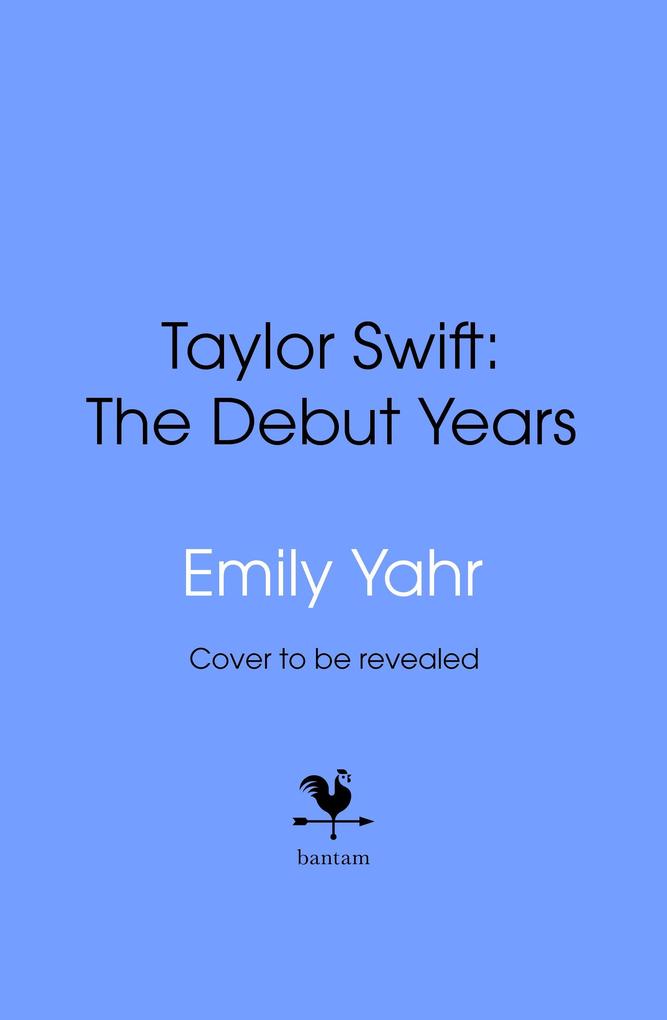 Taylor Swift: The Debut Years