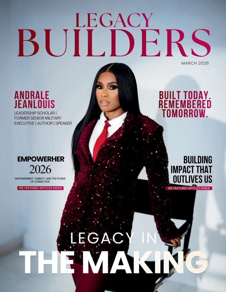 Legacy Builders Magazine