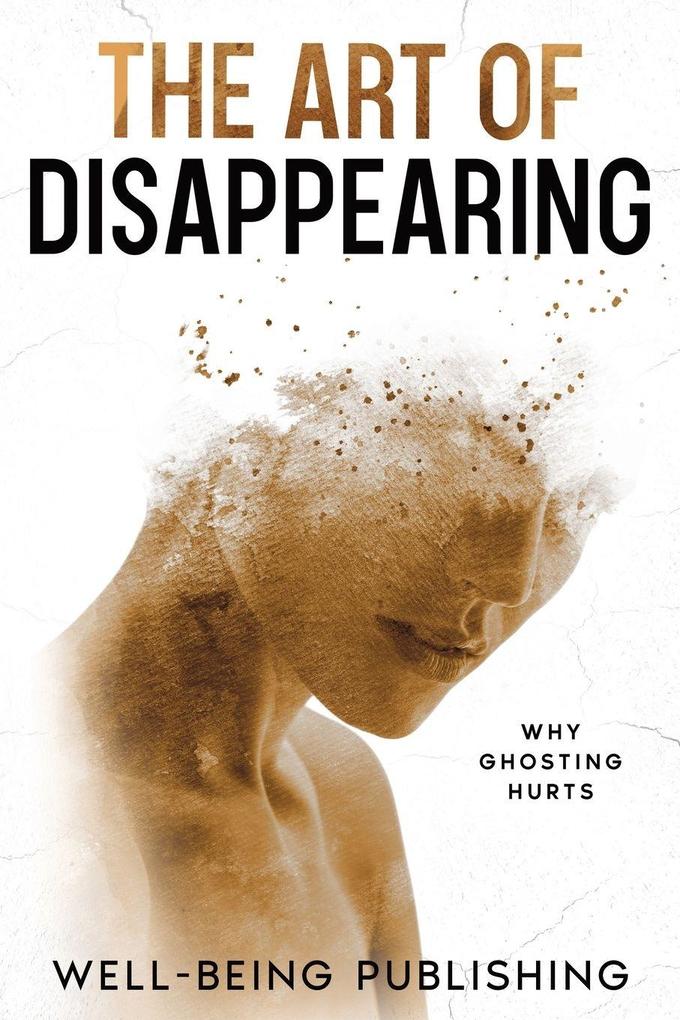The Art of Disappearing